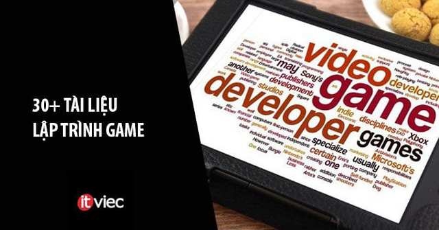 30+ Tài liệu học lập trình game hay cho developer - ITviec