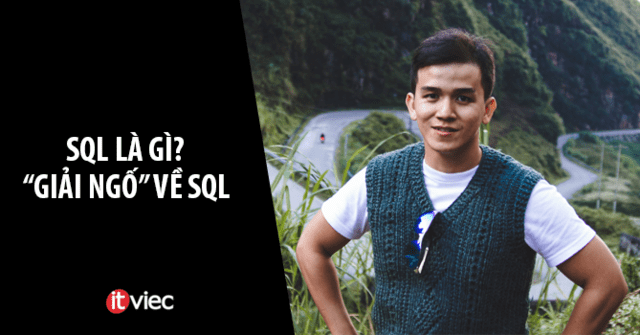 Truy vấn cơ sở dữ liệu là gì? SQL là gì?