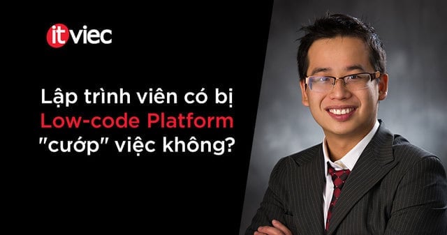 low-code platform itviec - phạm thanh an - director of software engineering tiki