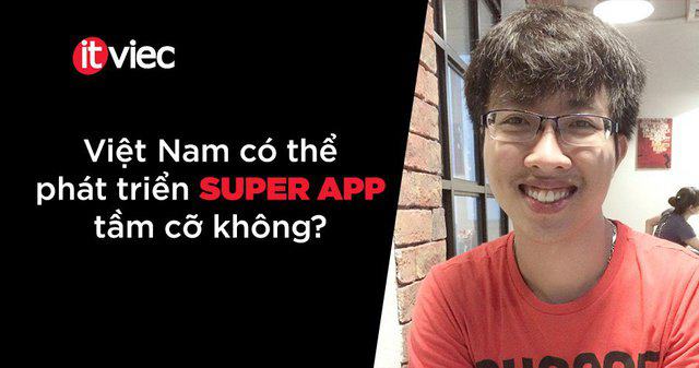 siêu ứng dụng - super app việt nam - nguyễn trung kiên - tiki - itviec