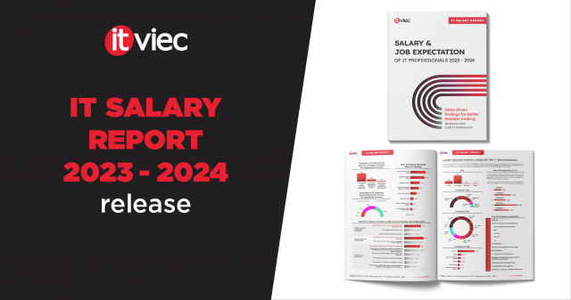 ITviec Releases IT Salary Report 2023 2024 Data Driven For Better   Itviec It Salary Report 2023 2024 Mini Press Realease En Vippro 640x337 