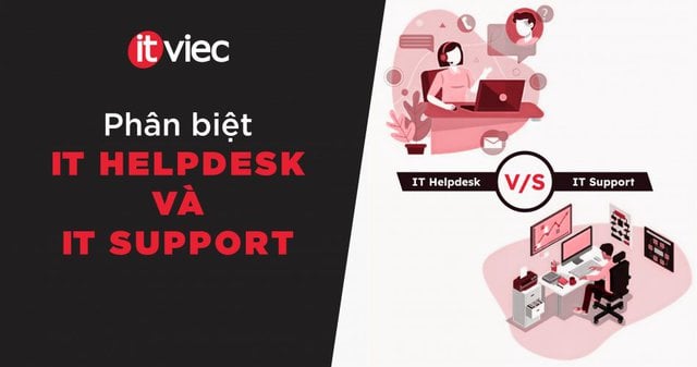 it helpdesk và it support - itviec blog