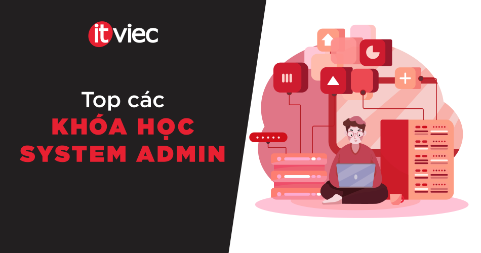 khóa học system admin - itviec blog