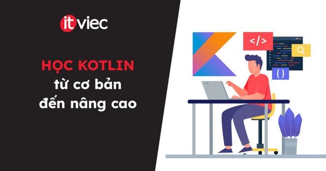 học kotlin - itviec blog