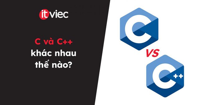 c và c++ - itviec blog