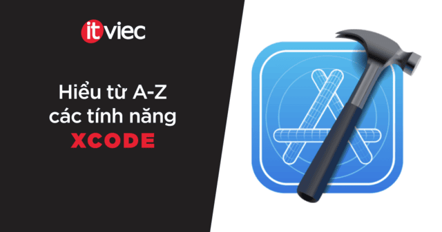 xcode là gì - itviec blog