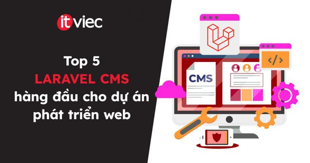 laravel cms - itviec blog