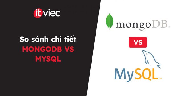 MongoDB vs MySQL - itviec blog