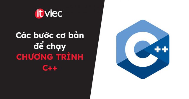 chạy chương trình c++ - itviec blog