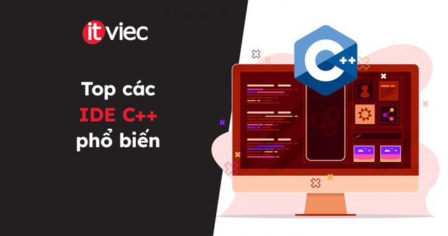 c++ide - itviec blog