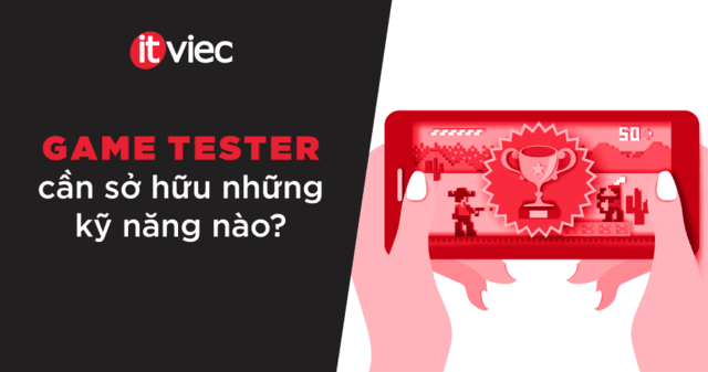 game tester - itviec blog