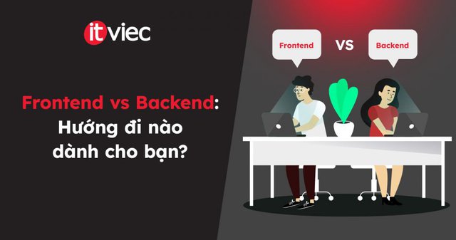 front end vs back end - itviec blog