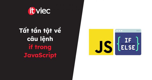 if trong JavaScript - itviec blog