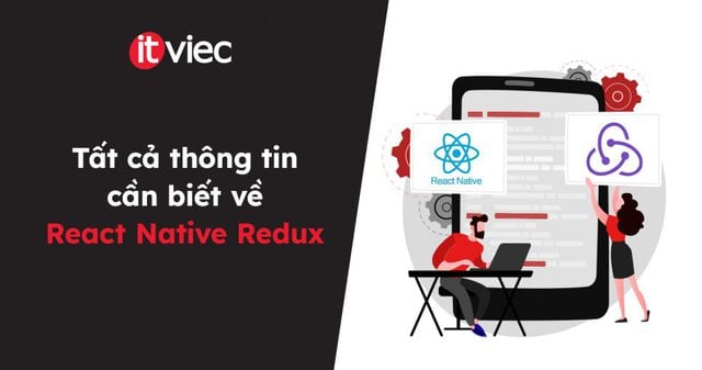 redux react native - itviec blog