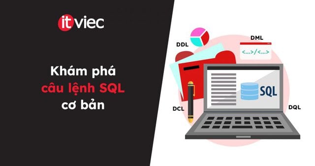 câu lệnh SQL - itviec blog