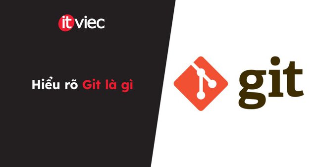 git là gì - itviec blog