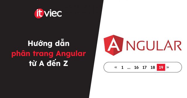 phân trang Angular - itviec blog