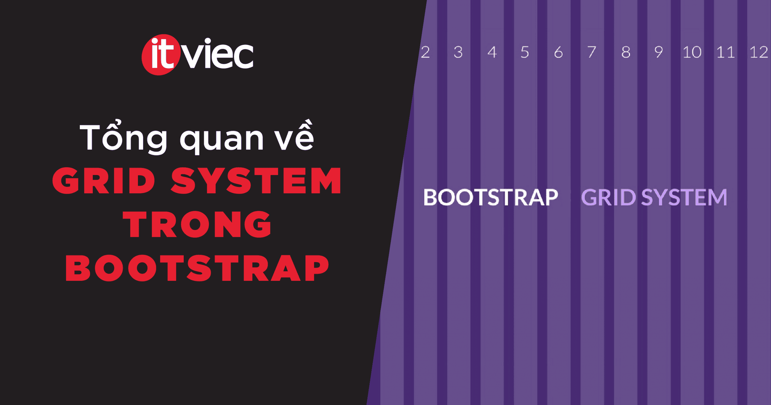 bootstrap grid - itviec blog