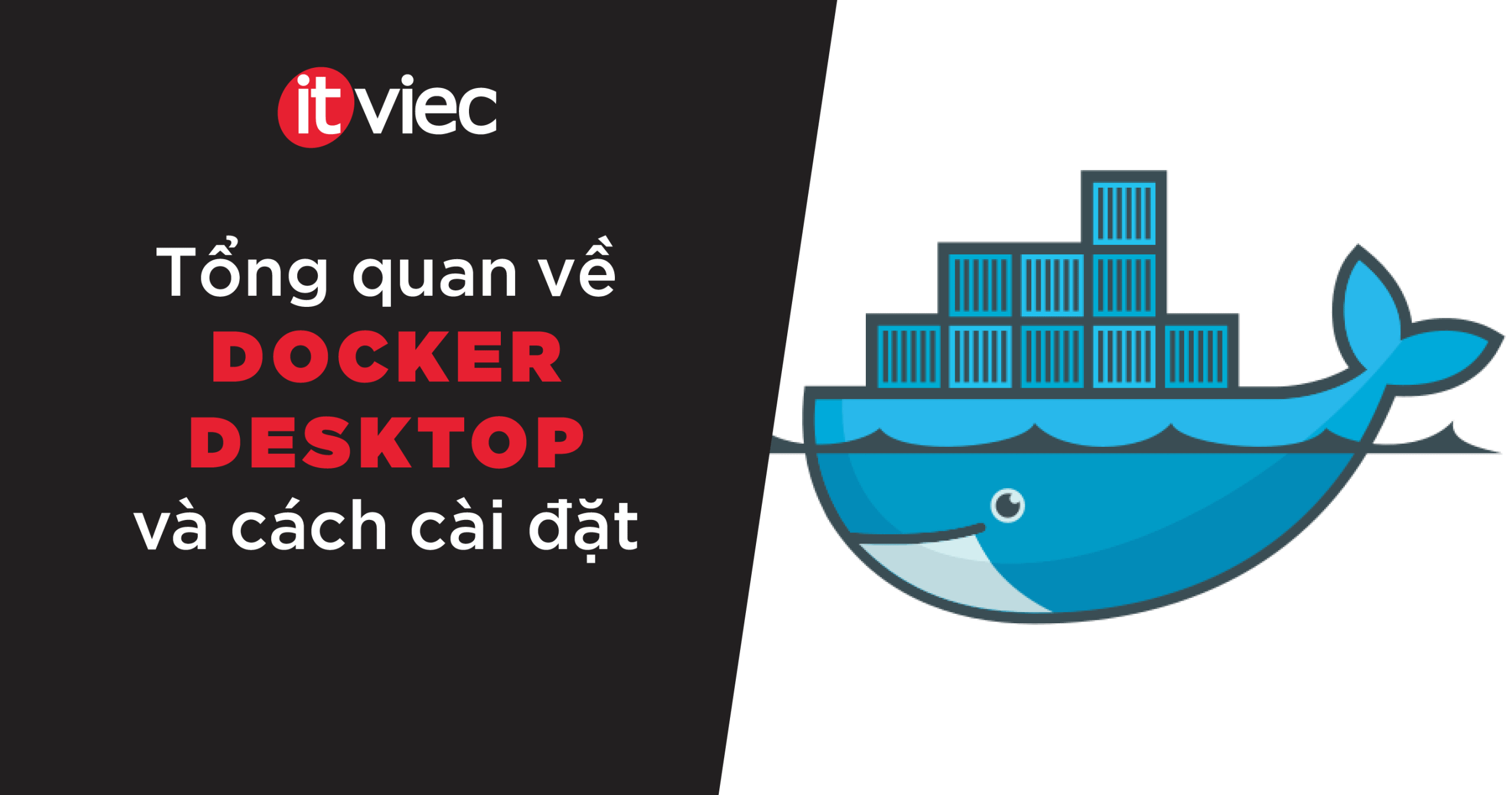 docker desktop là gì - itviec blog