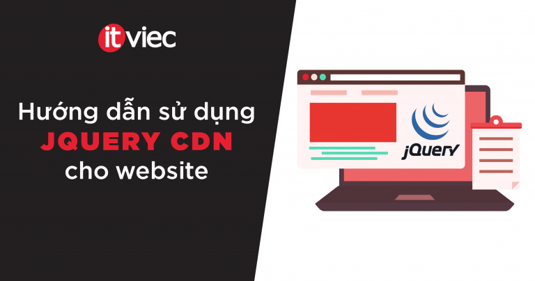 jquery cdn - itviec blog