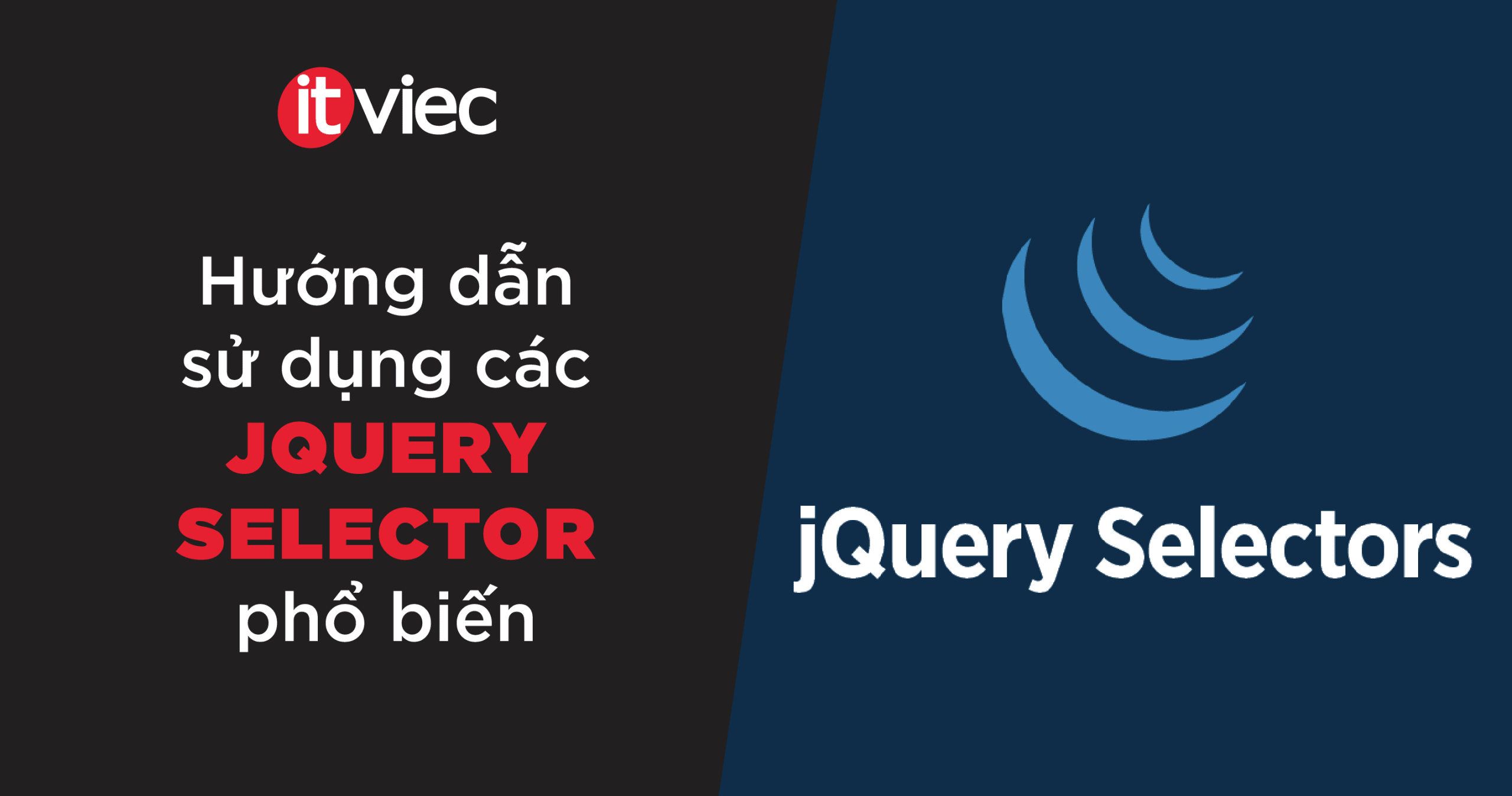 jquery selector là gì - itviec blog