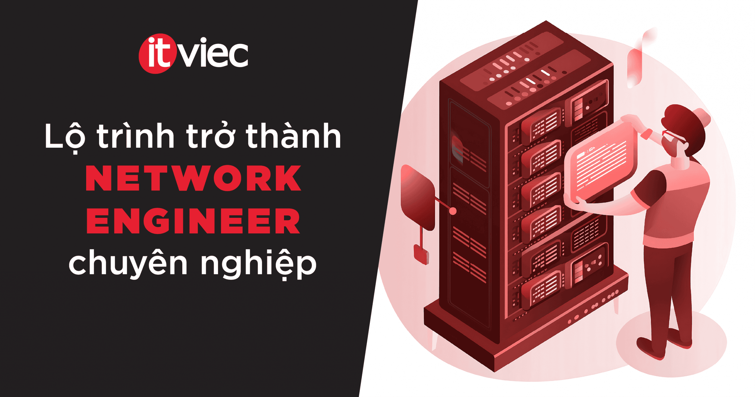 Network Engineer Roadmap - itviec blog