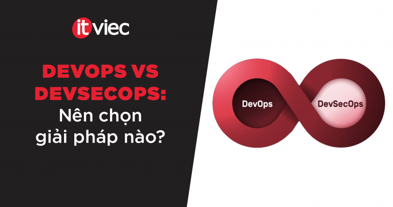 DevOps vs DevSecOps - itviec blog