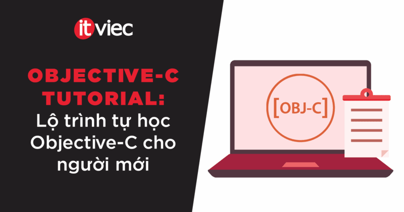 Objective-C tutorial - itviec blog