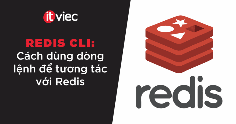 redis cli là gì - itviec blog