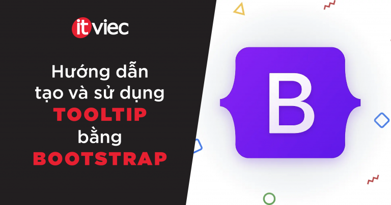 tooltip bootstrap - itviec blog