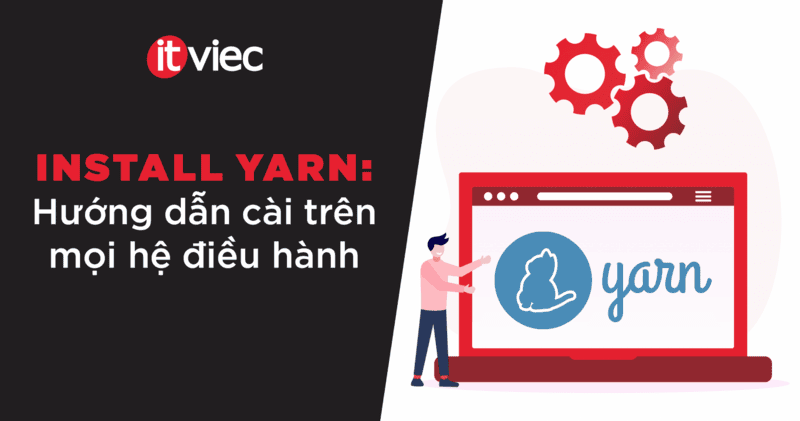 install yarn - itviec blog