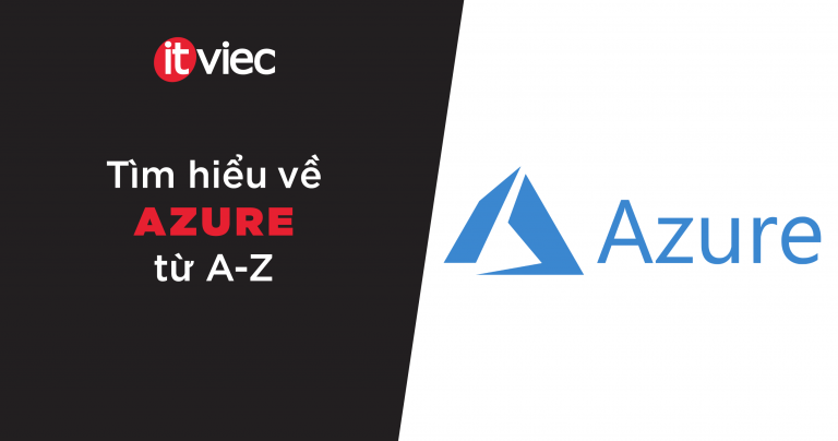 azure là gì - itviec blog