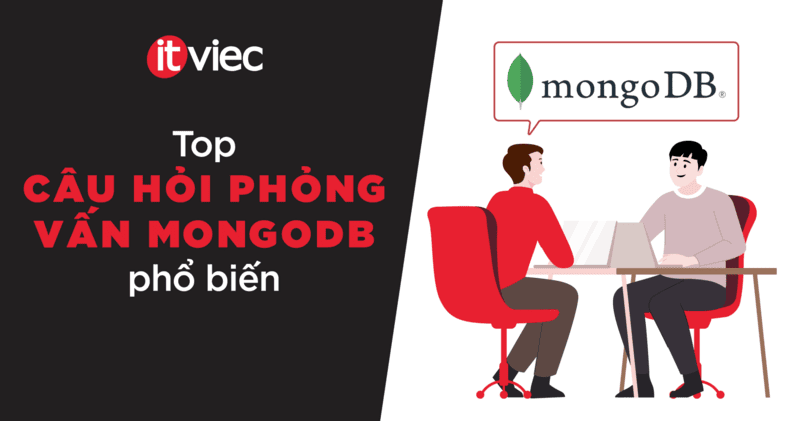 câu hỏi phỏng vấn mongodb - itviec blog