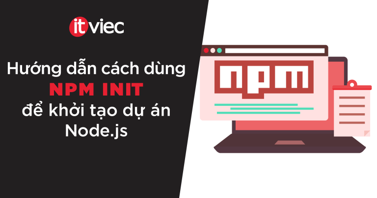 npm init - itviec blog