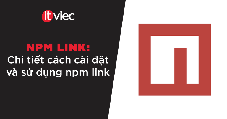 npm link - itviec blog