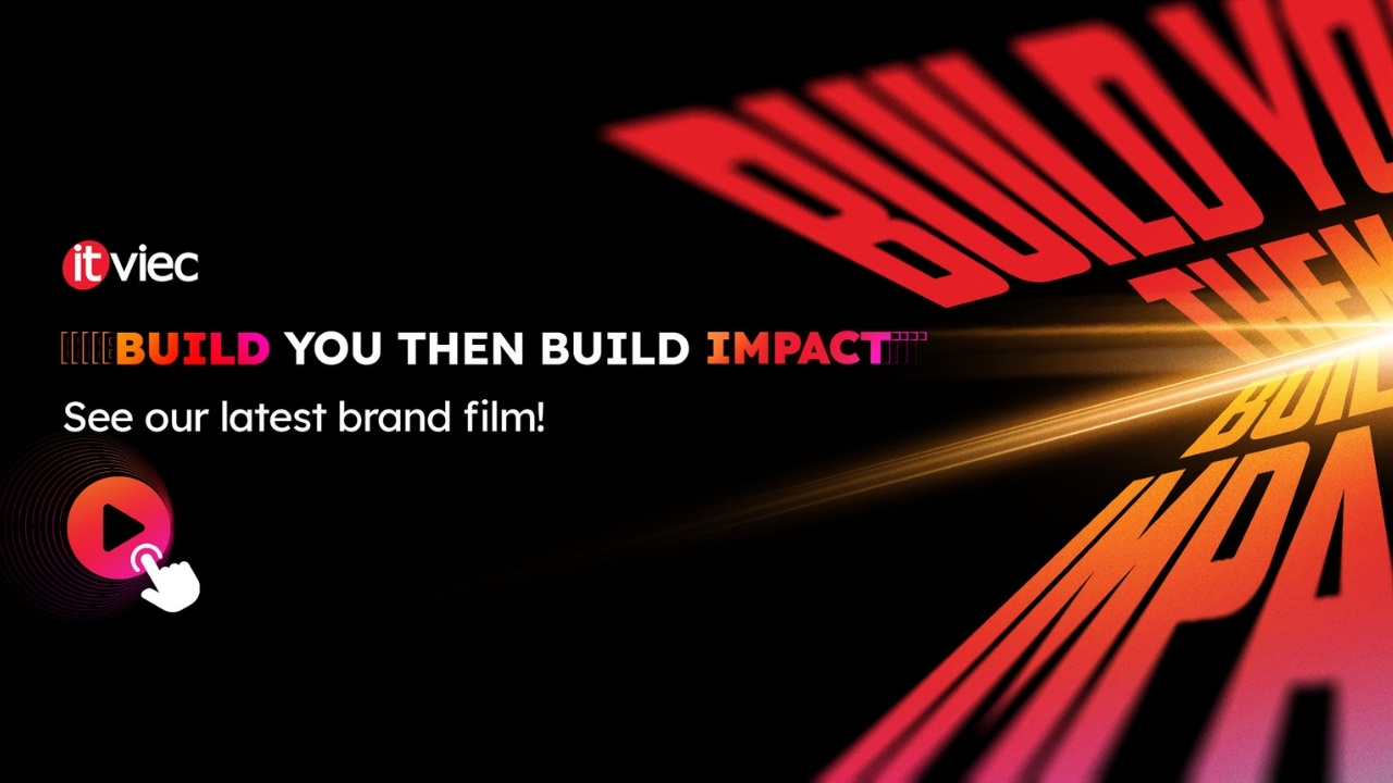 itviec-build-you-then-build-impact