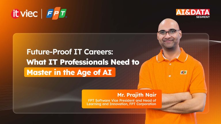 FPT Prajith Nair - việc làm AI Data - itviec blog