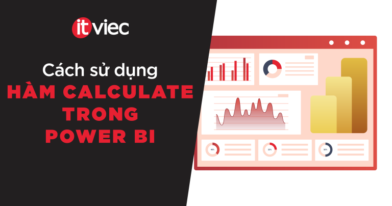 Hàm calculate trong power bi - itviec blog