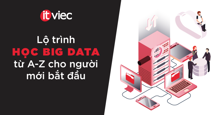 học big data - itviec blog
