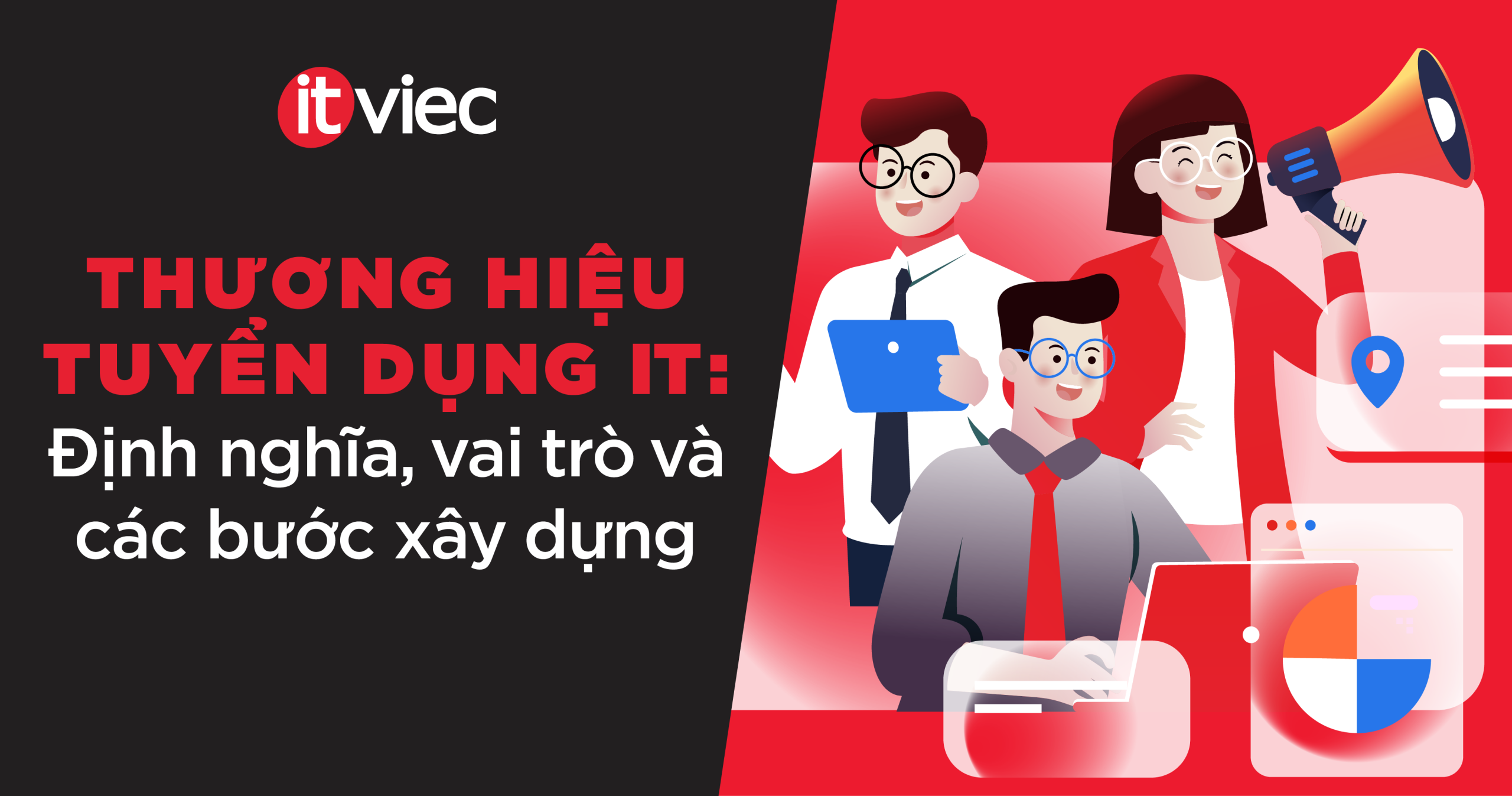 thương hiệu tuyển dụng it - thương hiệu nhà tuyển dụng it - itviec blog
