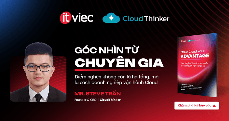cloud report - itviec - cloudthinker - steve trần