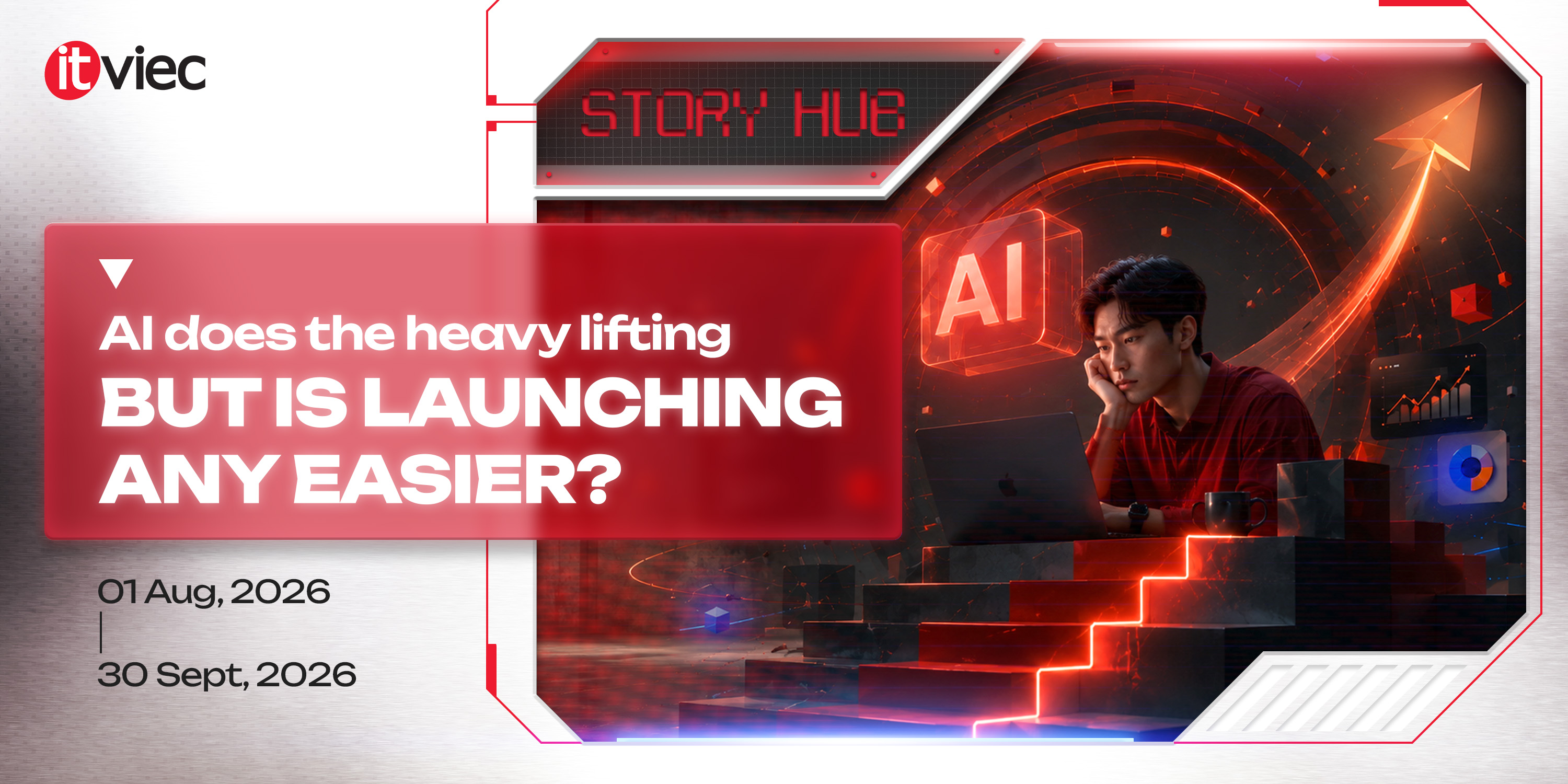 AI does the heavy lifting. But is launching any easier?