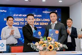 Lễ ký kết hợp tác chiến lược giữa SePay với Kiên Long Bank