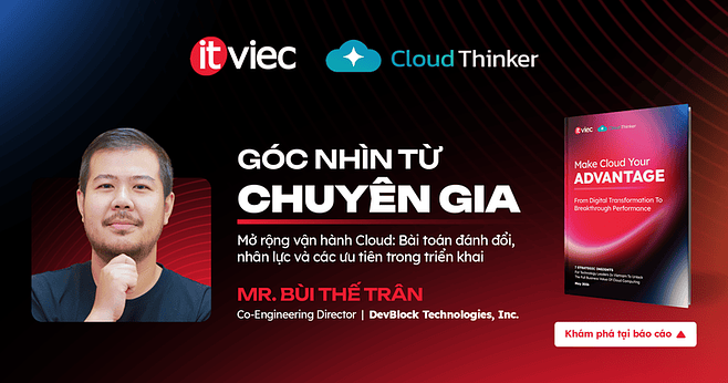 Tối ưu hóa quy mô Cloud: Vì sao doanh nghiệp cần “Thin Platform, Fast Value”?